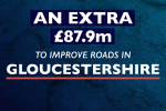 £87.9 million boost to repair Gloucestershire roads
